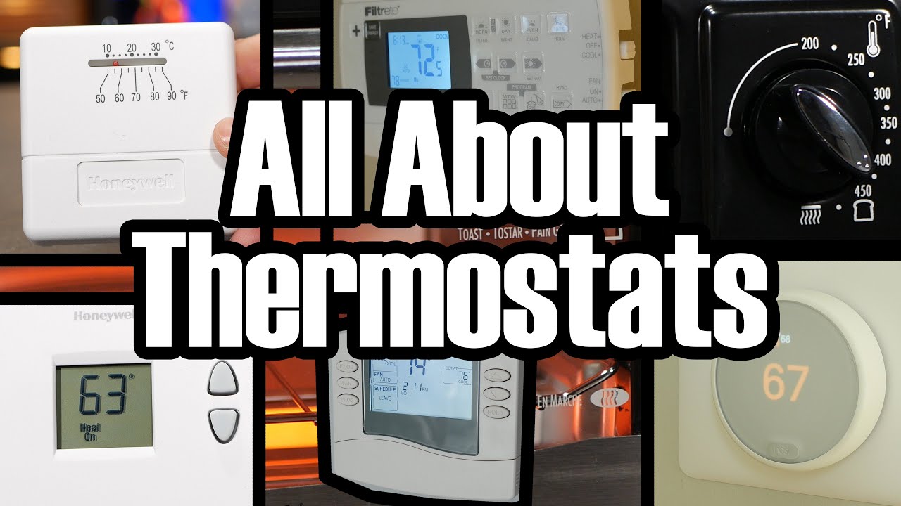 A grid of thermostats, from a Honeywell dial and push-button wall units to an oven knob and a round smart thermostat reading 67, under the words All About Thermostats
